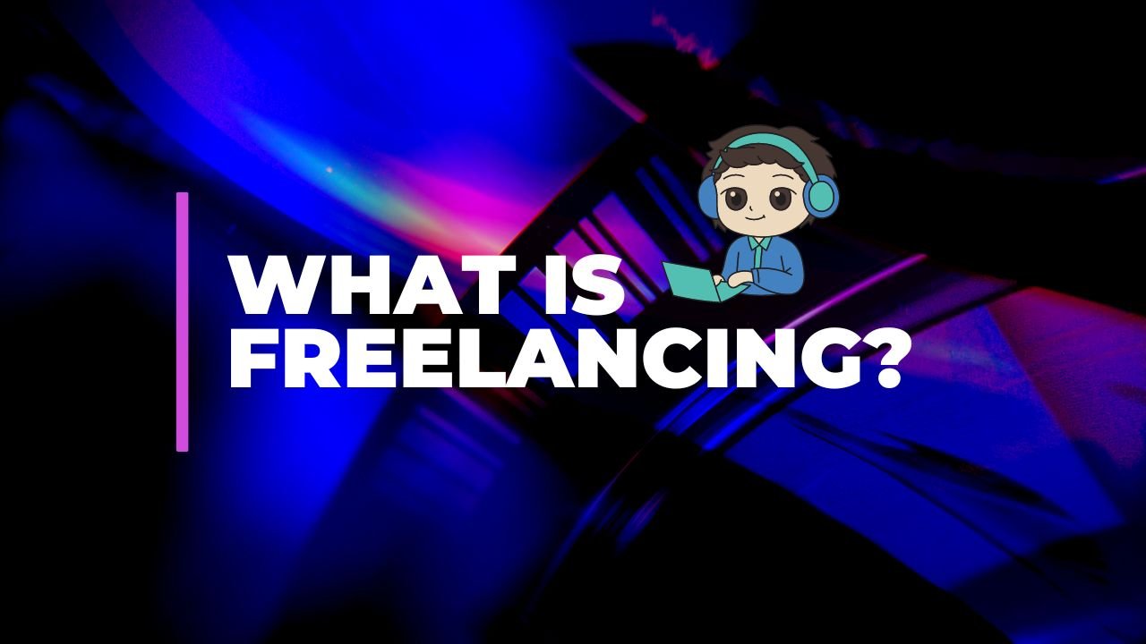 what is freelancing