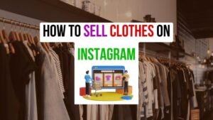 how-to-sell-clothes-on-instagram