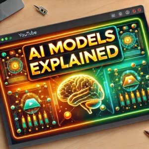 AI-Models-Explained-What-They-Are-and-Why-They-Matter-300x300 