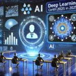 Discover the best deep learning certifications for 2025, their benefits, and career impact. Find the right AI certification to advance in AI and ML.