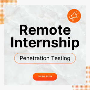 Remote Internship Opportunity – Penetration Testing Intern