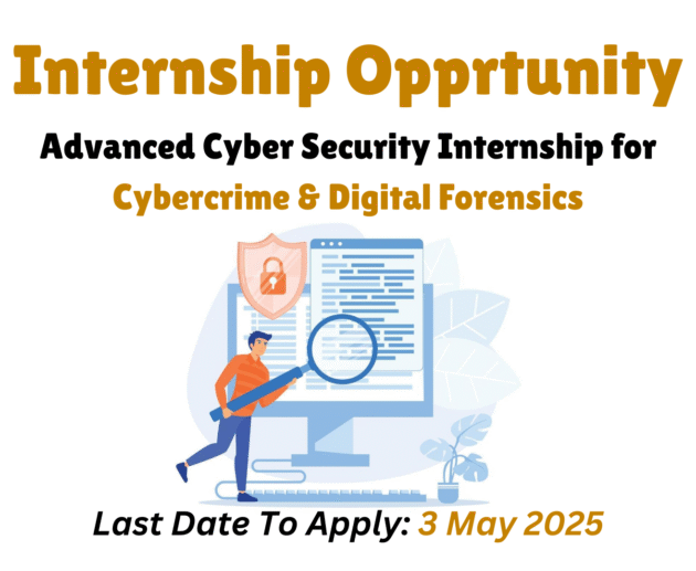 Advanced Cyber Security Internship for Cybercrime & Digital Forensics
