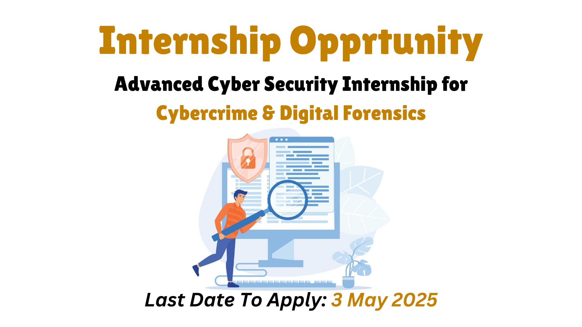Advanced Cyber Security Internship for Cybercrime & Digital Forensics