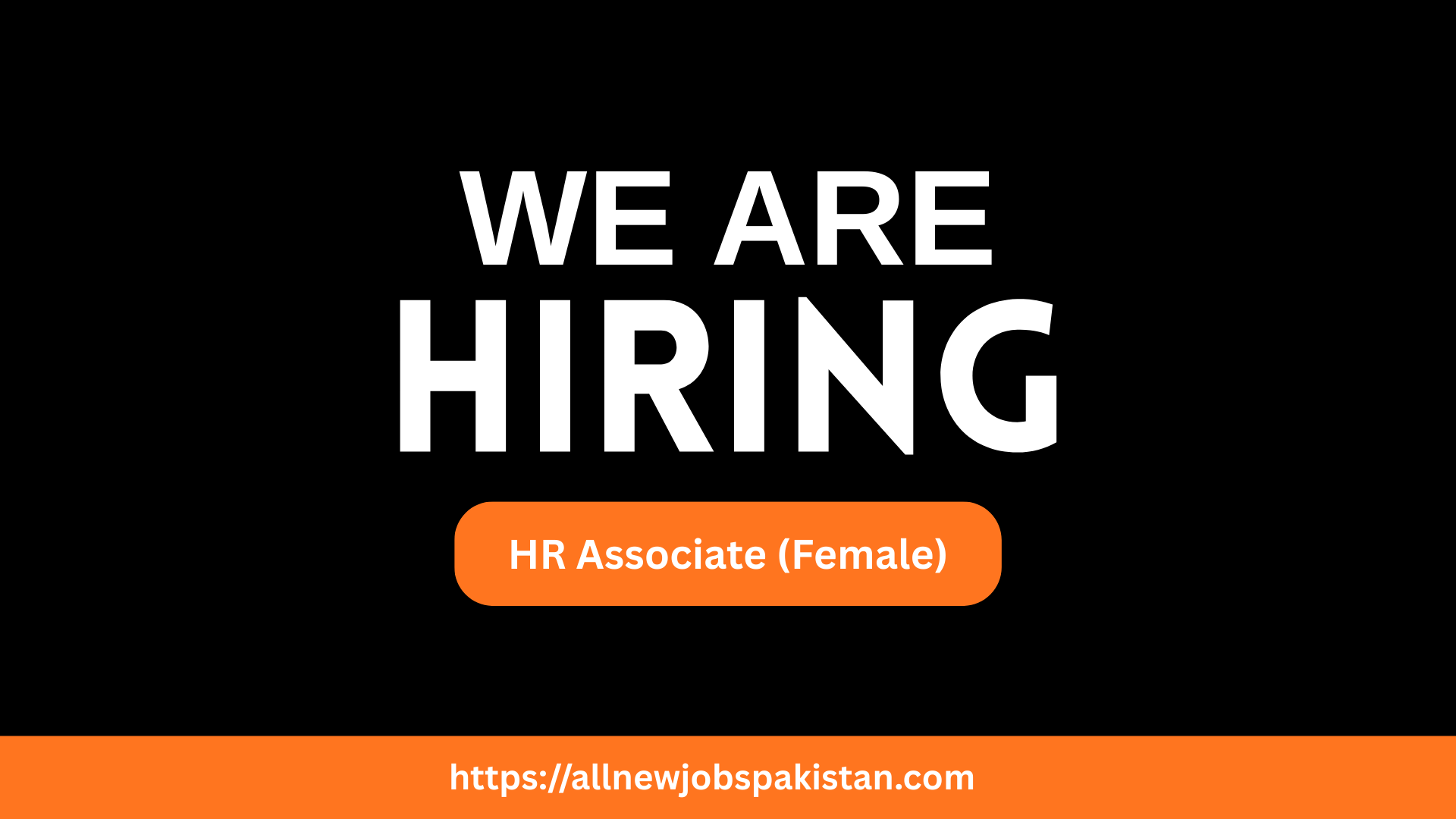 HR Associate (Female – Fresh Graduate)