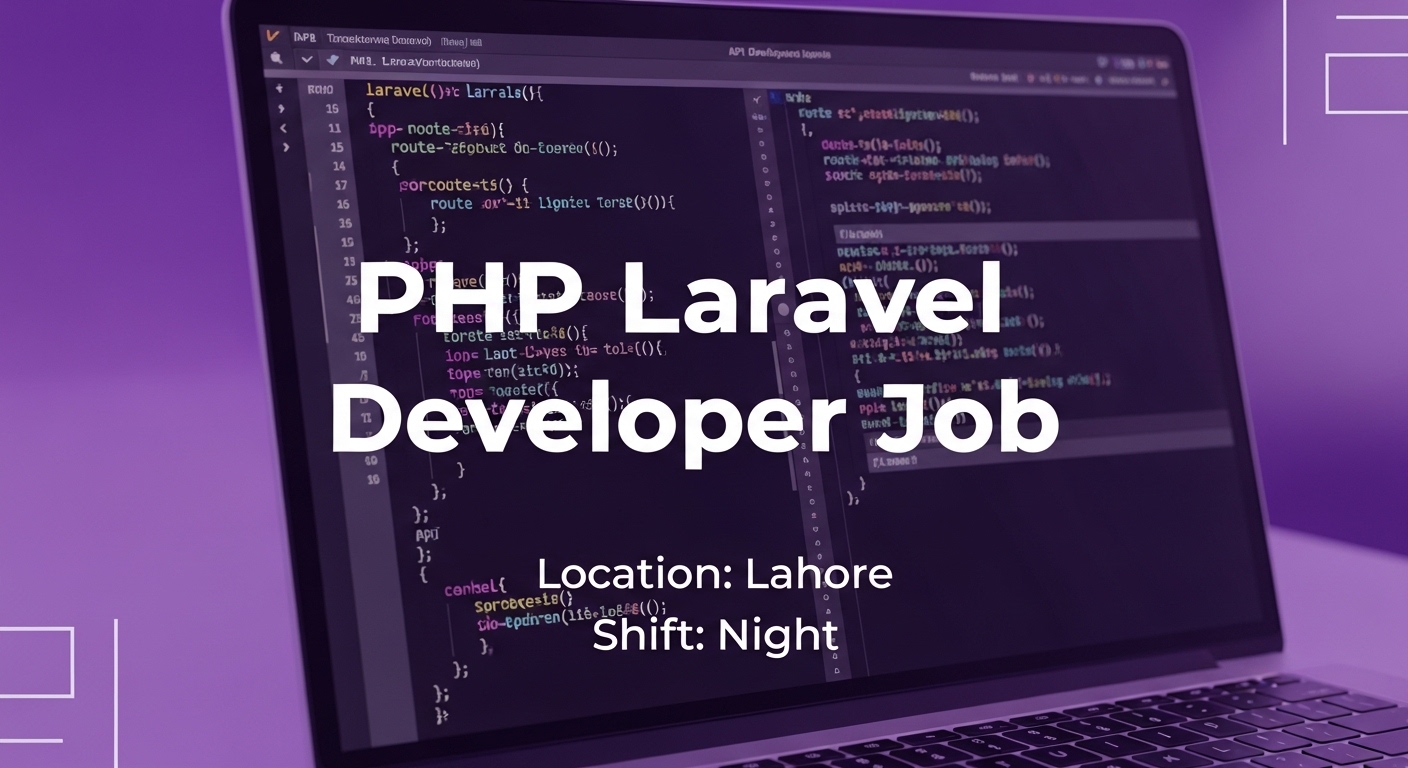 PHP Laravel Developer Job in Lahore 2026