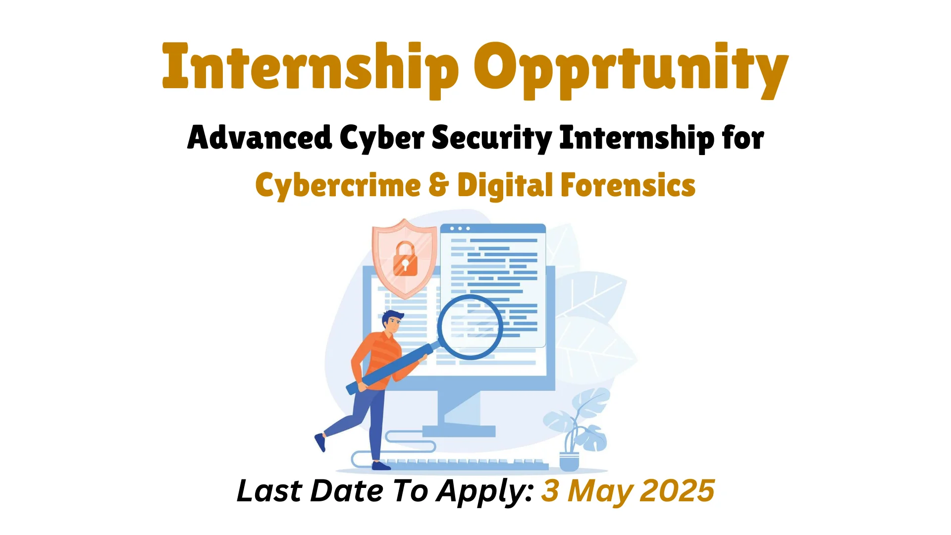 Advanced Cyber Security Internship for Cybercrime & Digital Forensics